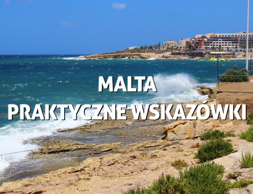 Malta – praktyczne wskazówki przed wyjazdem