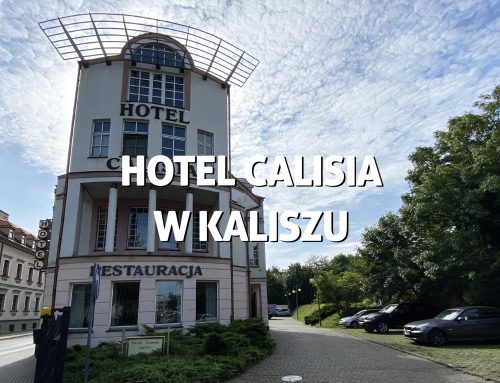 Hotel Calisia w Kaliszu